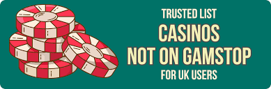 Discover the Best Casino Sites Not on Gamstop 605731985